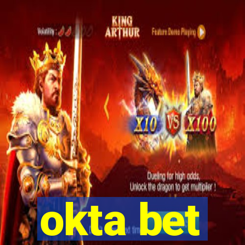 okta bet